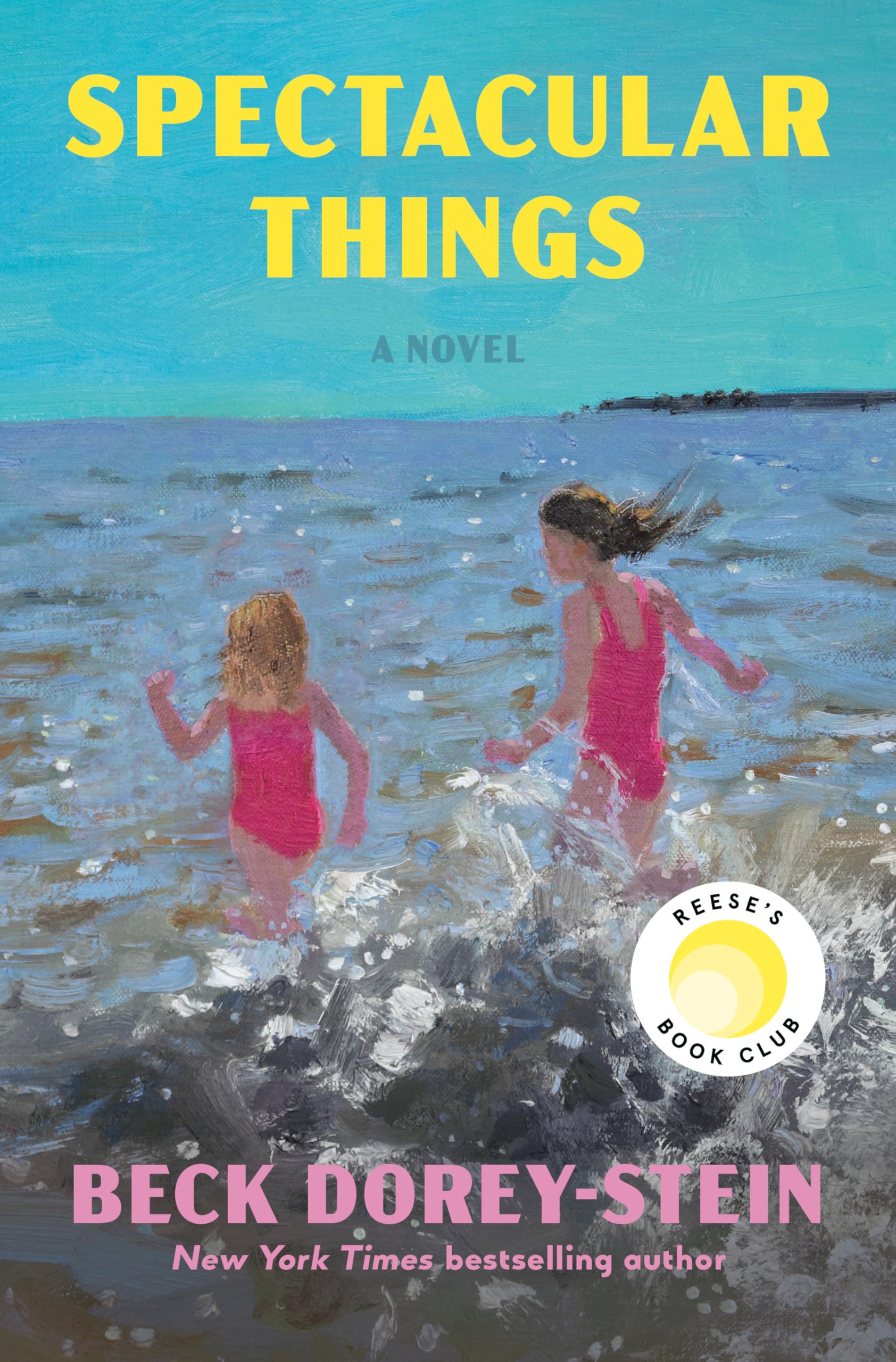 Spectacular Things by Dorey-Stein, Beck