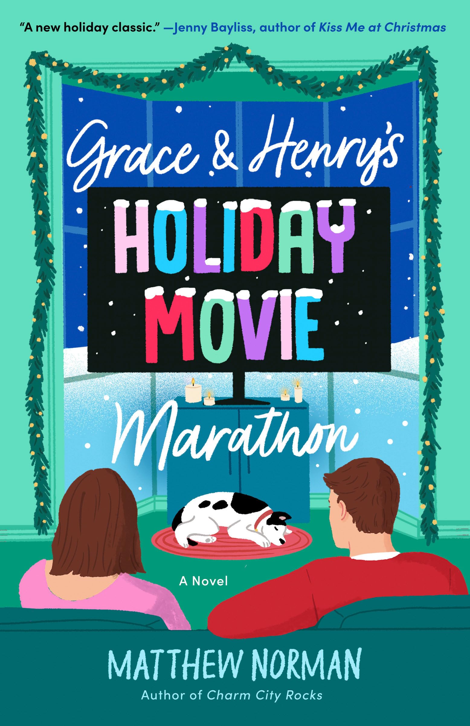 Grace & Henry's Holiday Movie Marathon by Norman, Matthew