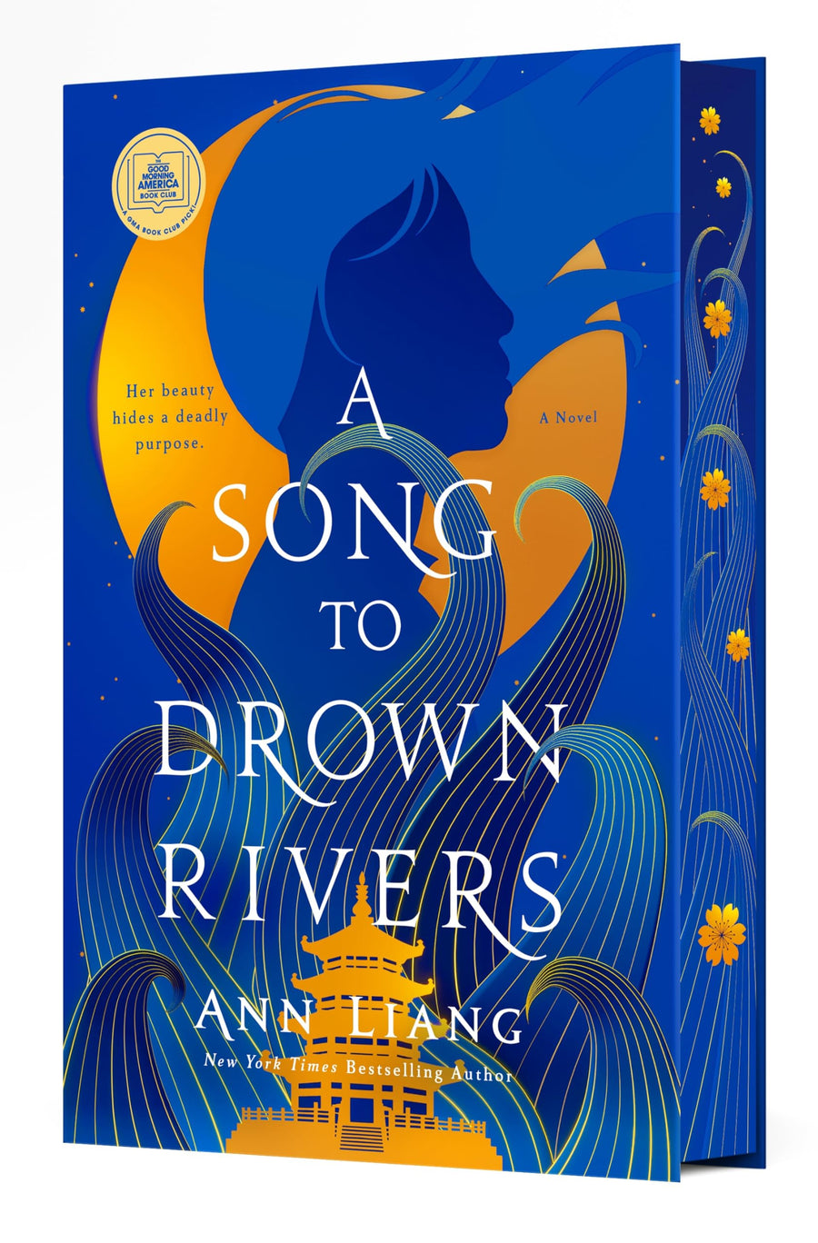 A Song to Drown Rivers: Deluxe Edition -- Ann Liang, Hardcover