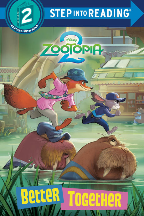 Better Together (Disney Zootopia 2) -- Random House Disney, Paperback