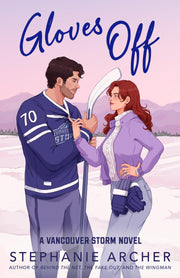 Gloves Off: A Vancouver Storm Novel by Archer, Stephanie