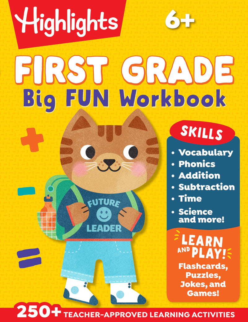 First Grade Big Fun Workbook: 256-Page Activity Workbook for First Graders, Vocabulary, Math, Science and More by Highlights Learning