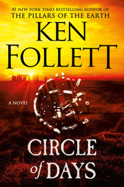 Circle of Days by Follett, Ken