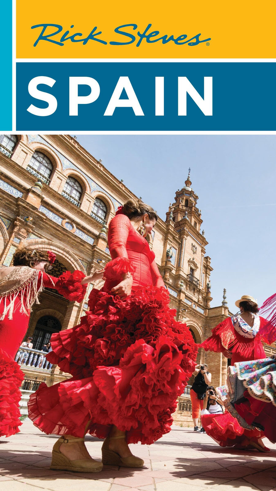 Rick Steves Spain -- Rick Steves, Paperback