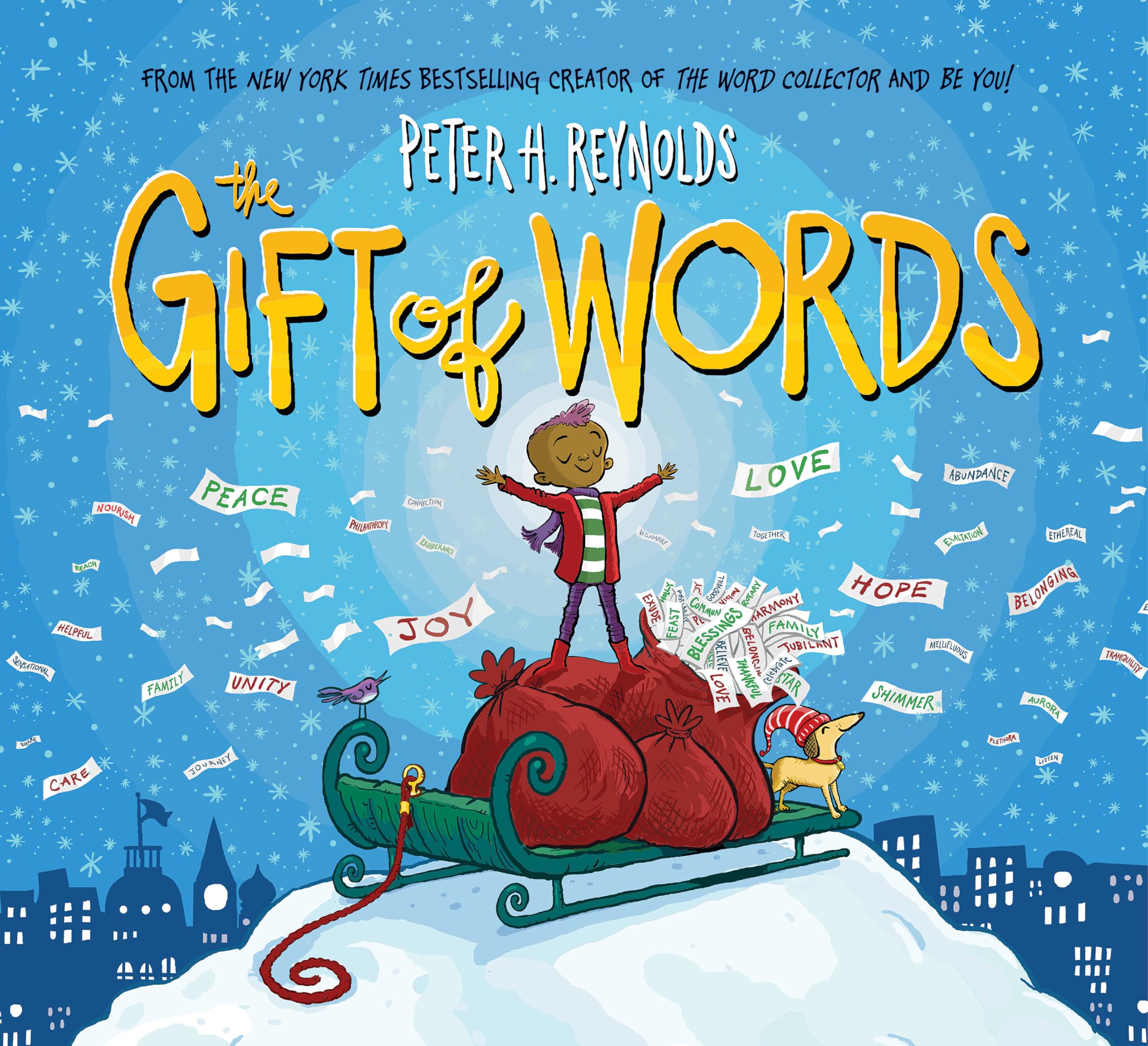 The Gift of Words (a Holiday Picture Book) by Reynolds, Peter H.