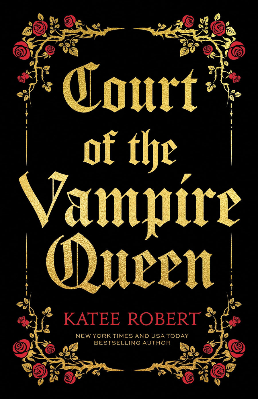 Court of the Vampire Queen (Collector's Edition) -- Katee Robert, Hardcover