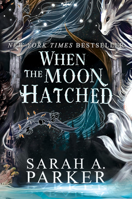 When the Moon Hatched -- Sarah A. Parker, Paperback
