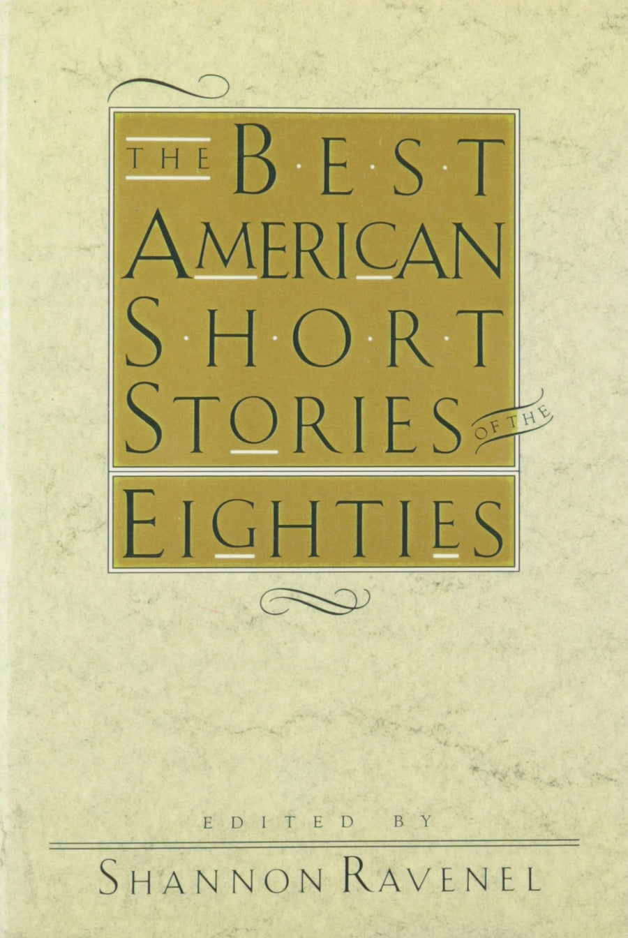 Used - Very Good | The Best American Short Stories of the 80s -- Shannon Ravenel, Paperback
