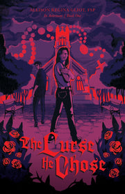 The Curse He Chose: The Curse He Chose by Gliot, Allison Regina