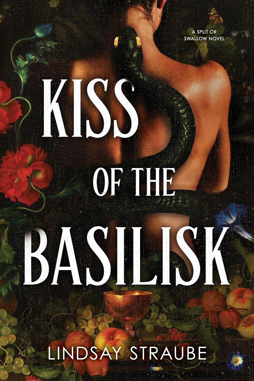 Kiss of the Basilisk (Deluxe Edition): A Split or Swallow Novel -- Lindsay Straube, Paperback, [PRE-ORDER]