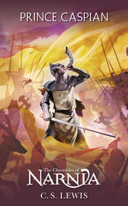 Prince Caspian: The Return to Narnia by Lewis, C. S.