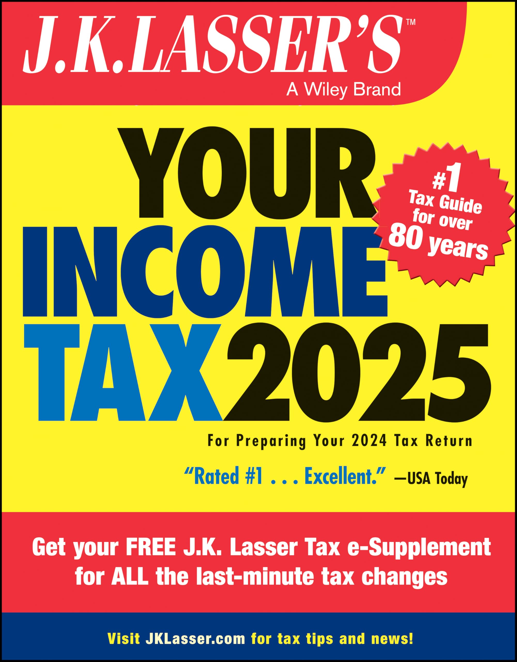 J.K. Lasser's Your Income Tax 2025: For Preparing Your 2024 Tax Return by J K Lasser Institute