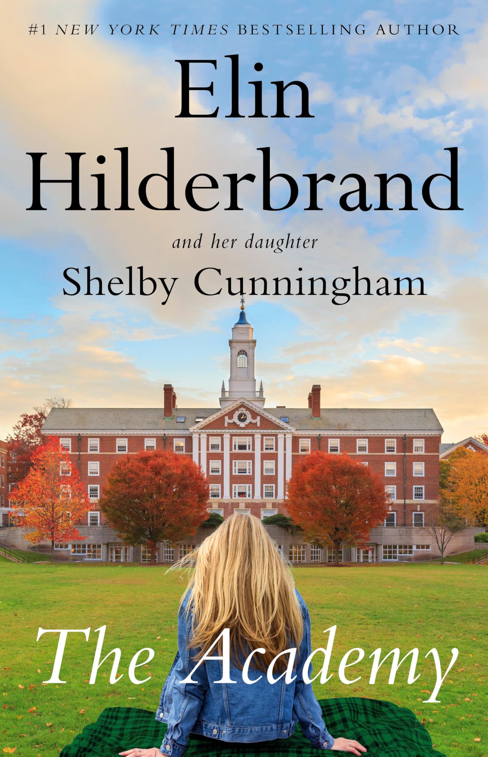 The Academy by Hilderbrand, Elin