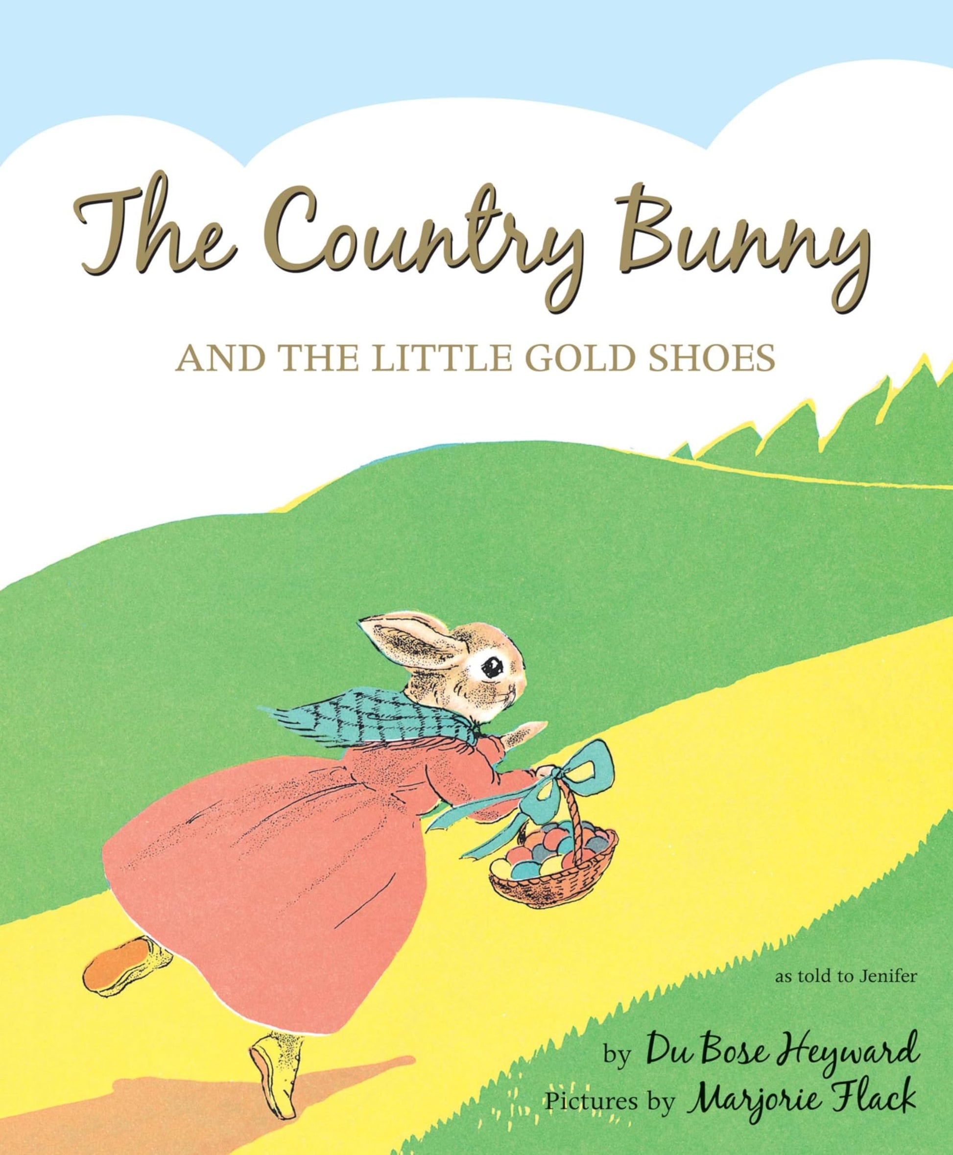 The Country Bunny and the Little Gold Shoes by Heyward, Dubose