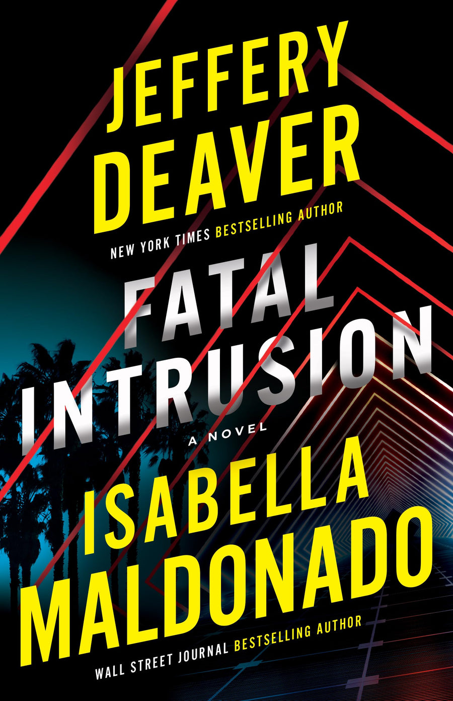 Fatal Intrusion -- Jeffery Deaver, Hardcover