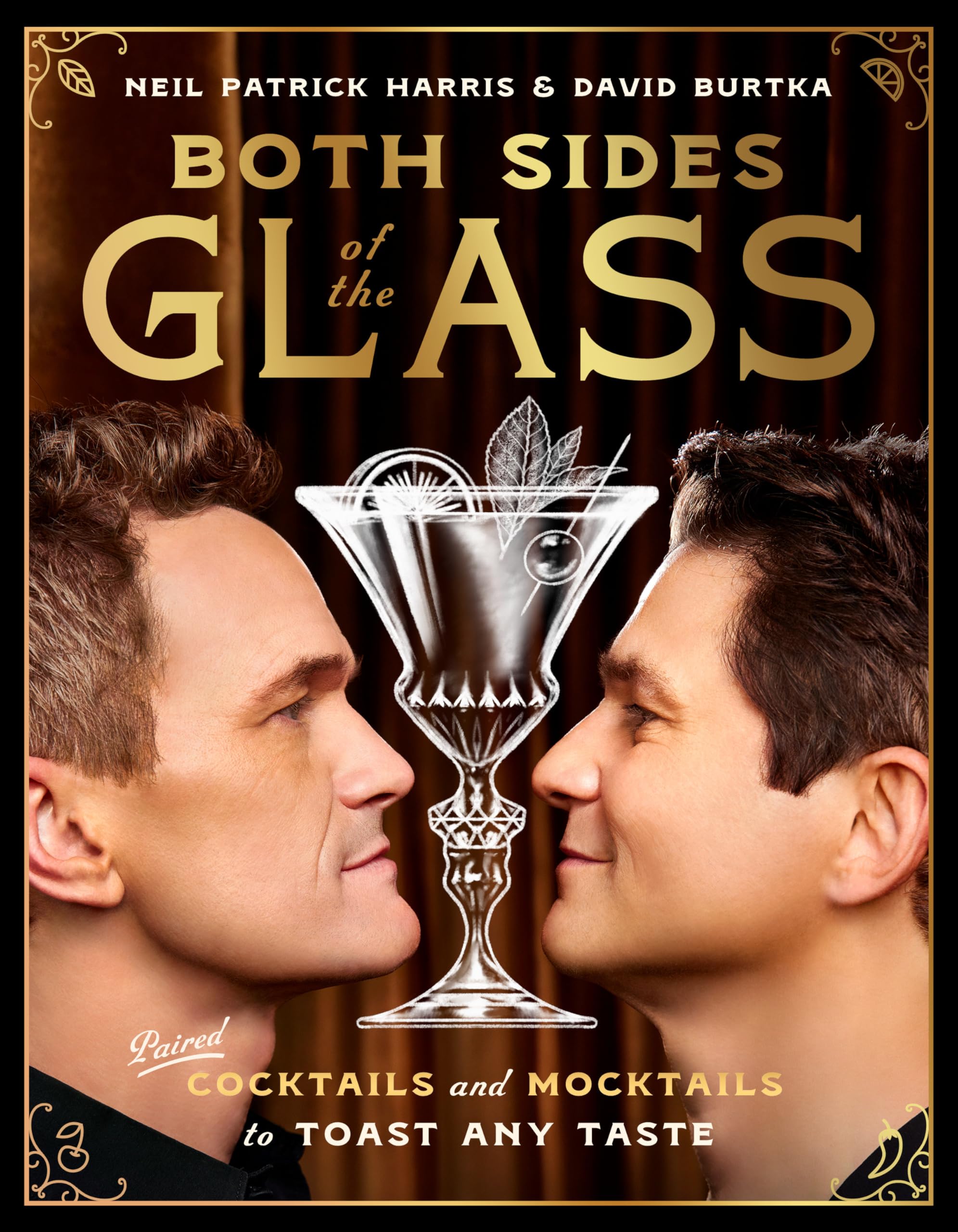Both Sides of the Glass: Paired Cocktails and Mocktails to Toast Any Taste by Harris, Neil Patrick