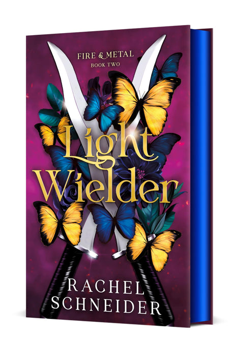 Light Wielder: Fire & Metal: Book Two -- Rachel Schneider, Hardcover