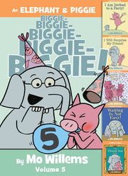 An Elephant & Piggie Biggie!, Volume 5 by Willems, Mo