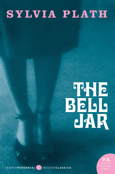 The Bell Jar -- Sylvia Plath, Paperback