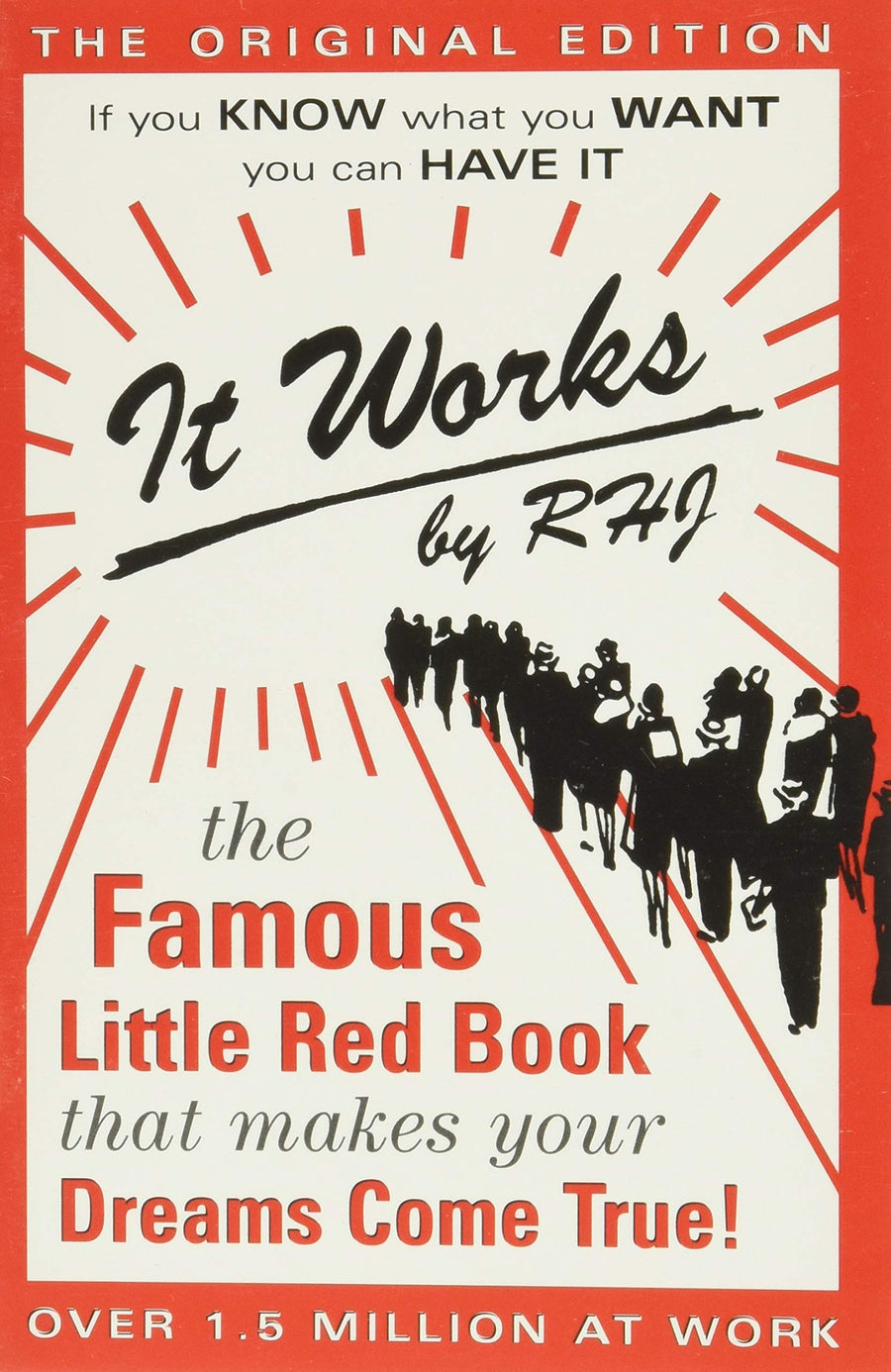 It Works: The Famous Little Red Book That Makes Your Dreams Come True! -- Roy Herbert Jarrett, Paperback