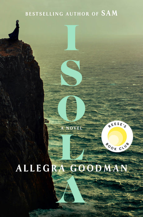 Isola: Reese's Book Club -- Allegra Goodman, Hardcover
