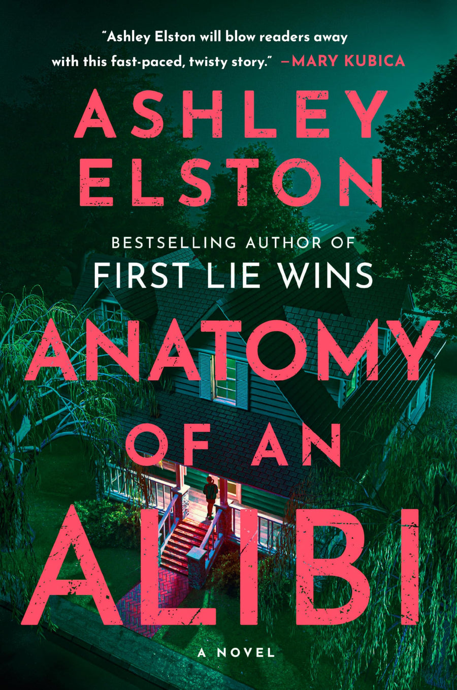 Anatomy of an Alibi -- Ashley Elston, Hardcover