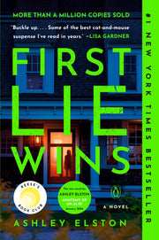 First Lie Wins: Reese's Book Club by Elston, Ashley