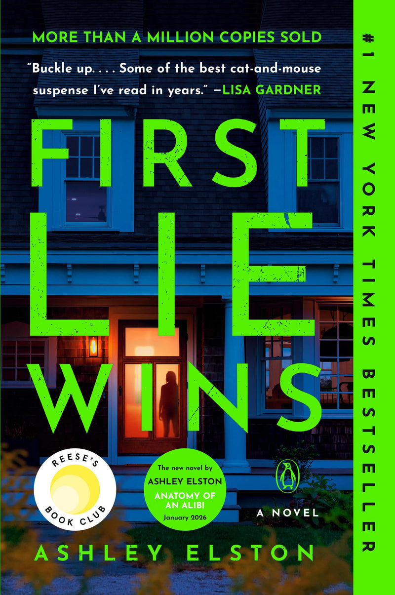 First Lie Wins: Reese's Book Club by Elston, Ashley