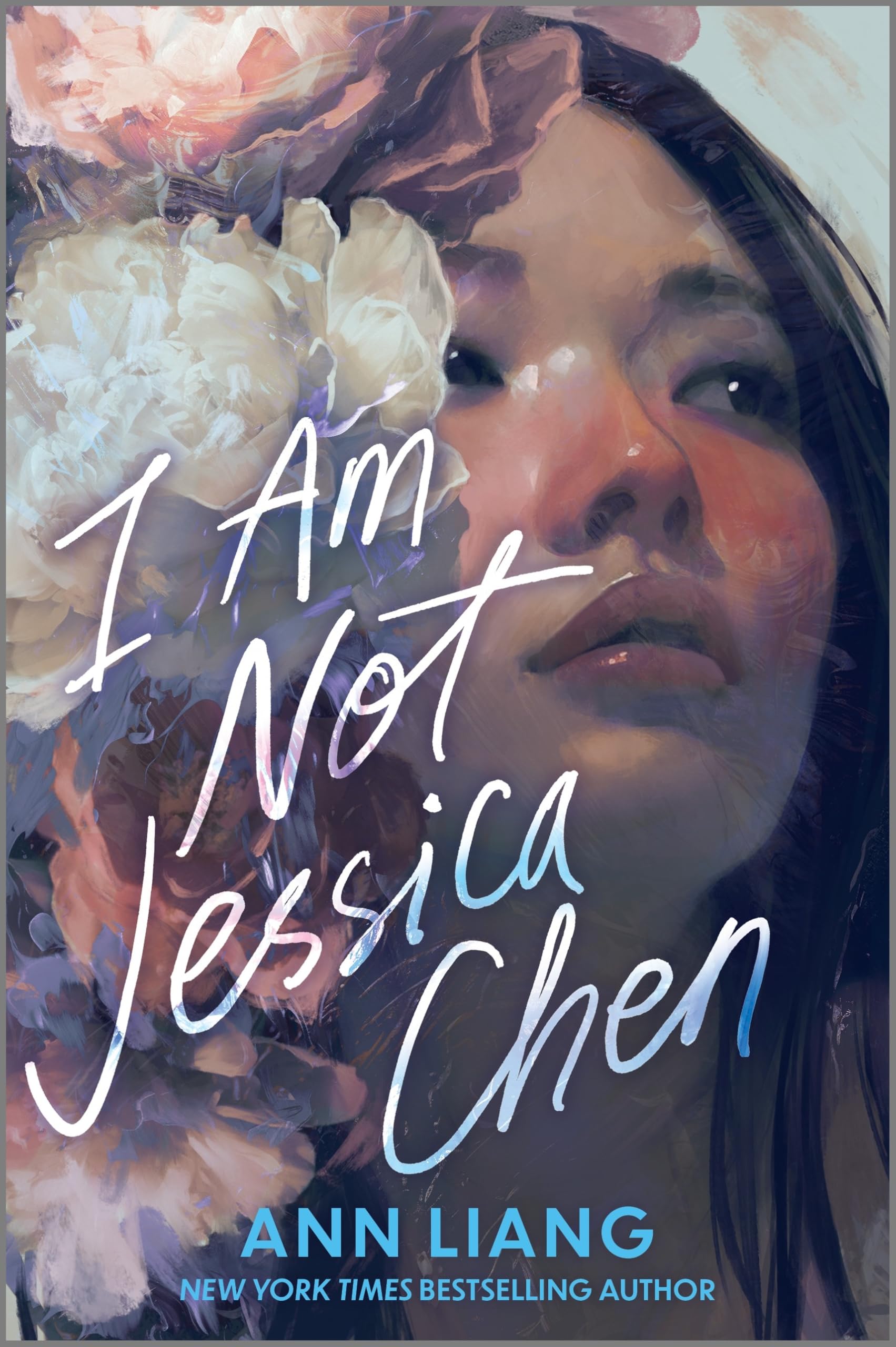 I Am Not Jessica Chen by Liang, Ann