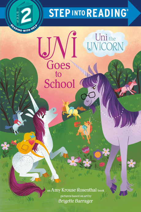 Used - Very Good | Uni Goes to School (Uni the Unicorn) -- Amy Krouse Rosenthal, Paperback