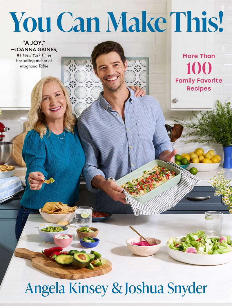 You Can Make This!: More Than 100 Family Favorite Recipes by Kinsey, Angela