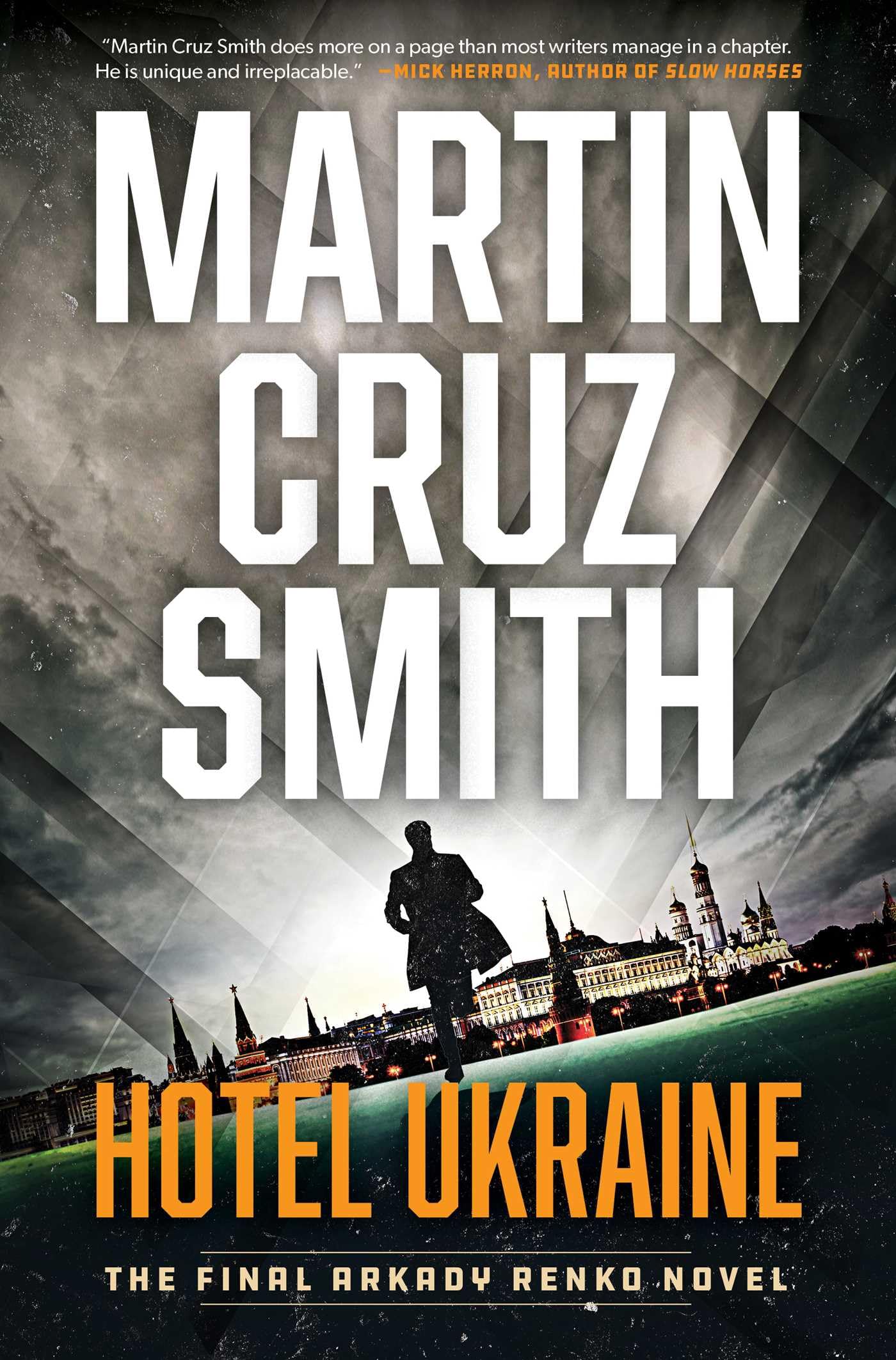 Hotel Ukraine: An Arkady Renko Novel by Smith, Martin Cruz
