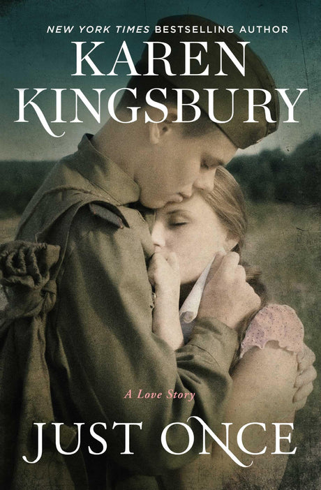 Just Once -- Karen Kingsbury, Paperback