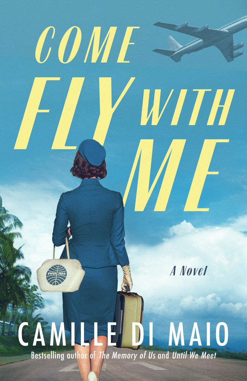Come Fly with Me by Di Maio, Camille