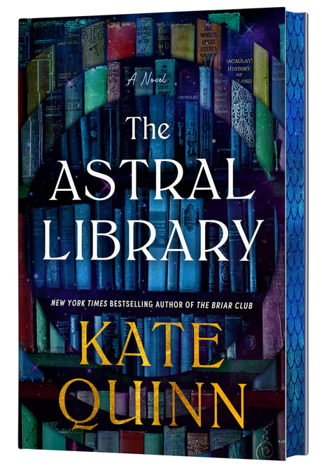 The Astral Library (Deluxe Limited Edition) -- Kate Quinn, Hardcover