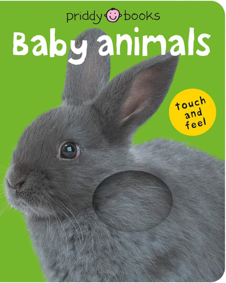Baby Animals (Bright Baby Touch and Feel): A First Sensory Tactile Book -- Roger Priddy, Board Book