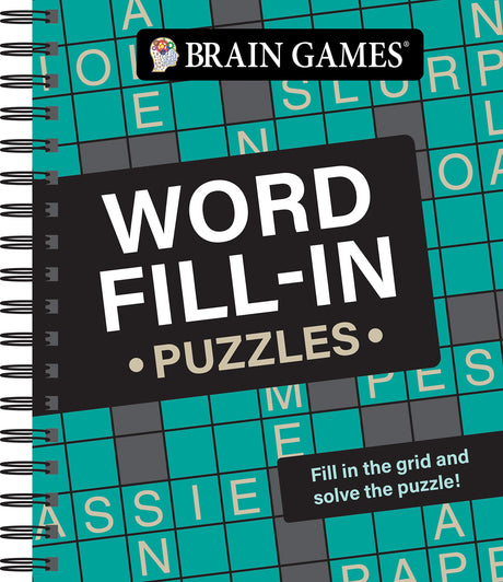 Brain Games - Word Fill-In Puzzles -- Publications International Ltd, Spiral