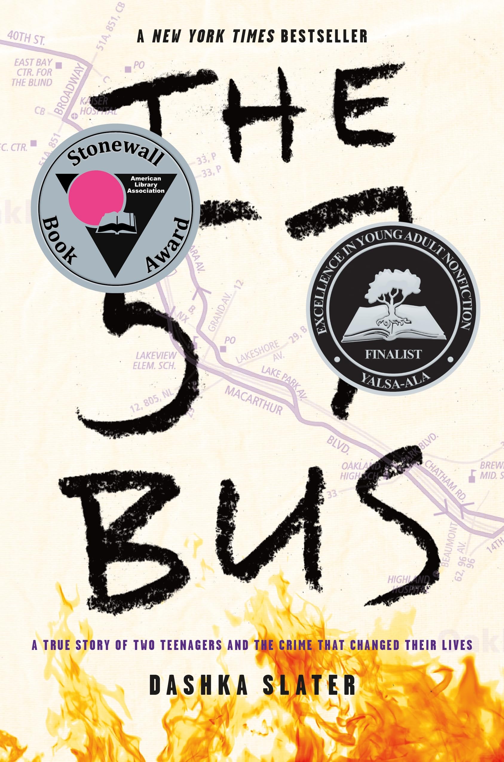 The 57 Bus: A True Story of Two Teenagers and the Crime That Changed Their Lives by Slater, Dashka