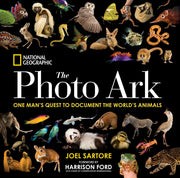 National Geographic the Photo Ark: One Man's Quest to Document the World's Animals by Sartore, Joel