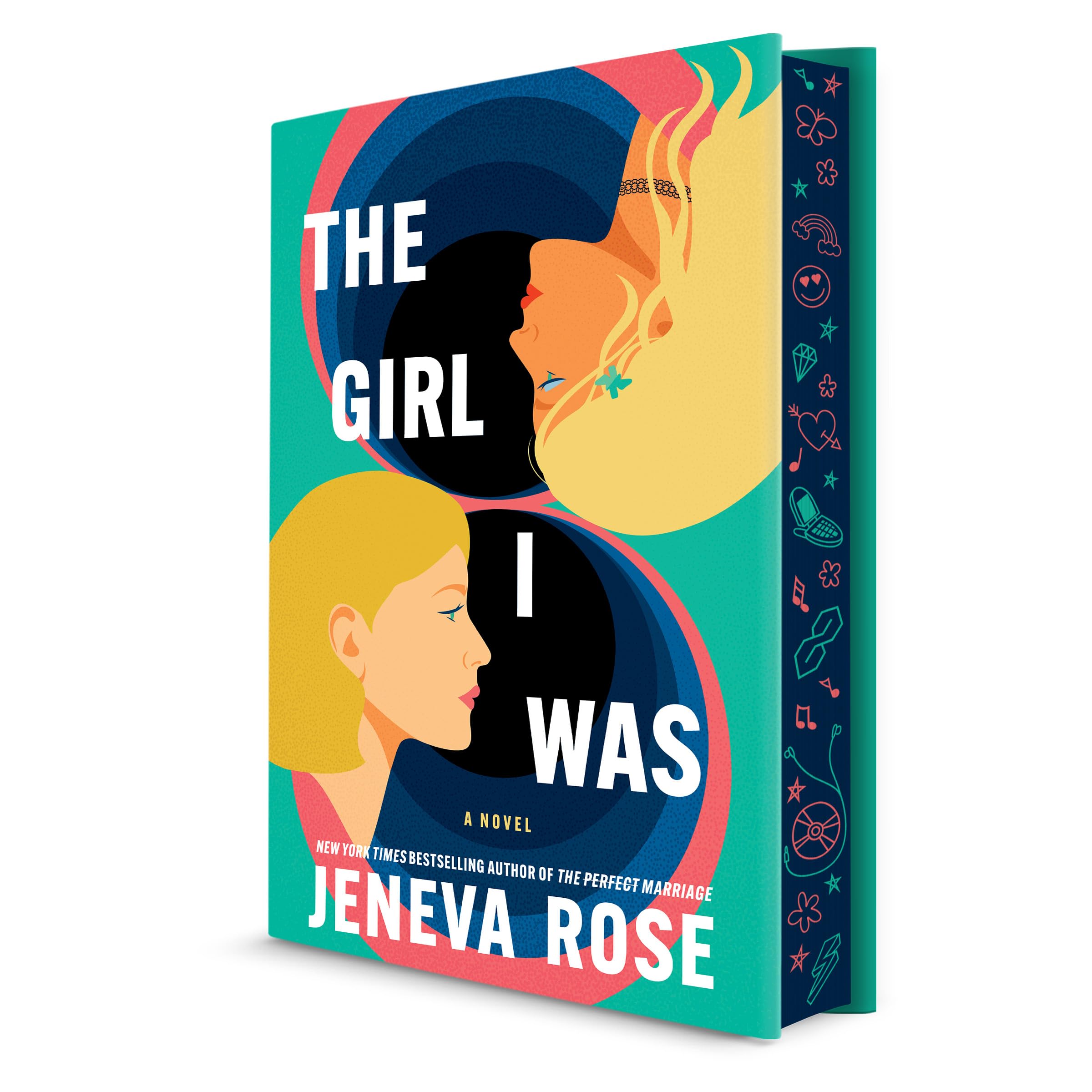 The Girl I Was (Deluxe Limited Edition): From the New York Times Bestselling Author of the Perfect Marriage by Rose, Jeneva