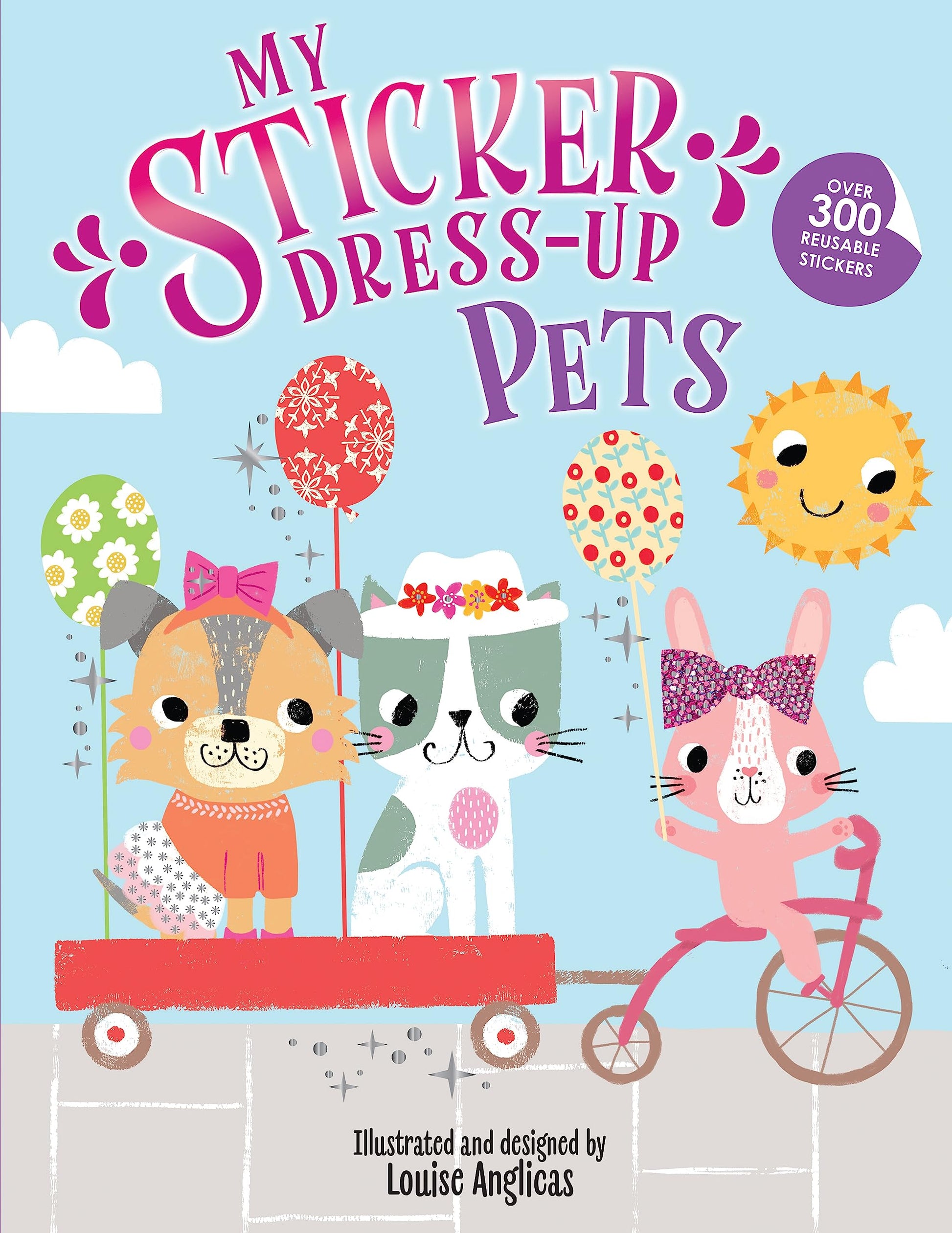 My Sticker Dress-Up: Pets by Anglicas, Louise