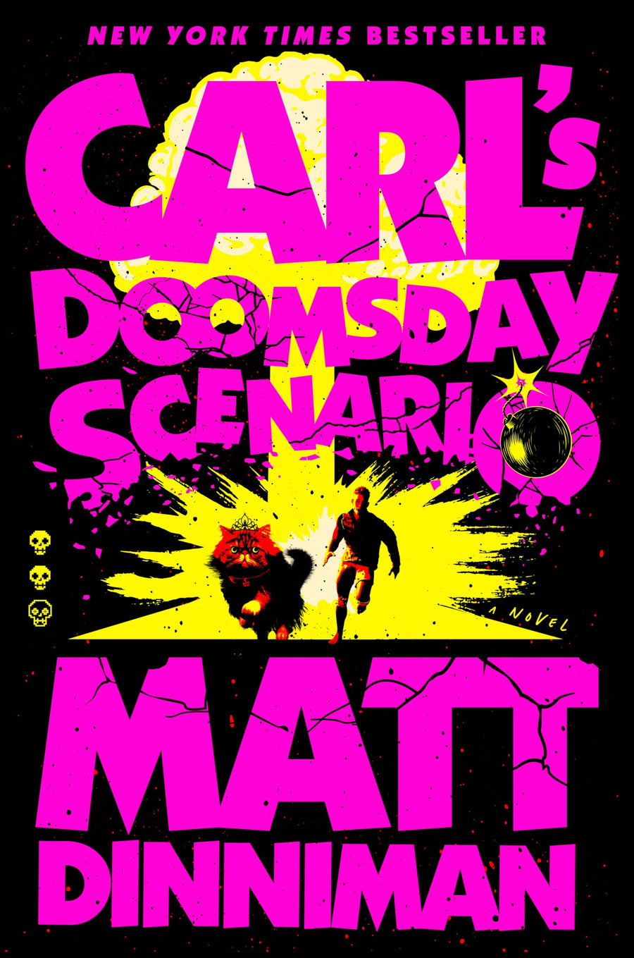 Carl's Doomsday Scenario -- Matt Dinniman, Hardcover