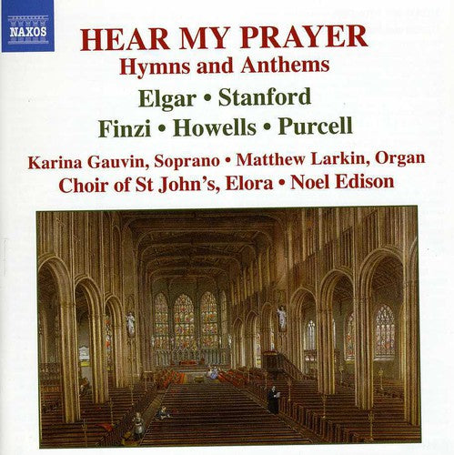 Hear MY Prayer -- Choir Of ST John's Elora / Edison / Larkin, CD