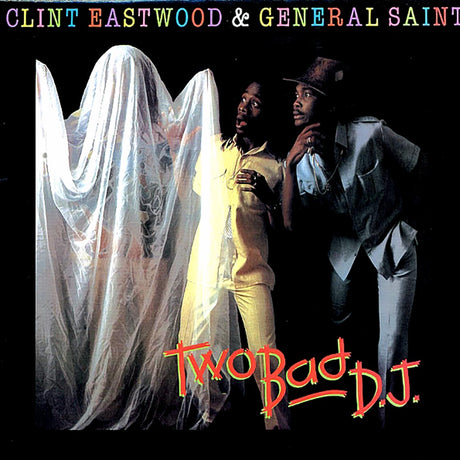 Clint Eastwood & General Saint - Two Bad DJ - Vinyl LP, LP