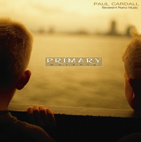 Primary Worship -- Paul Cardall, CD