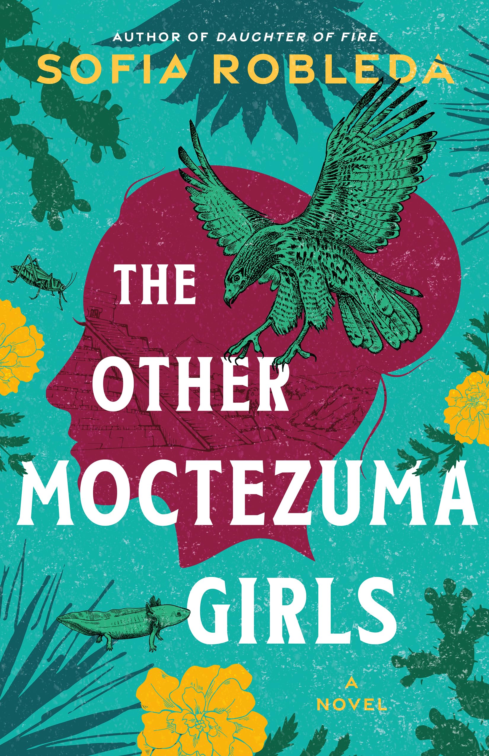 The Other Moctezuma Girls by Robleda, Sofia