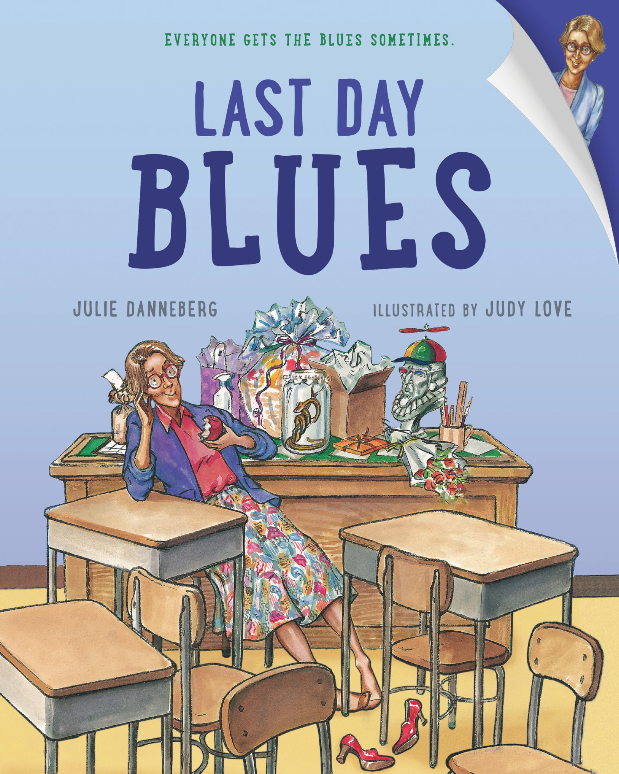 Last Day Blues by Danneberg, Julie