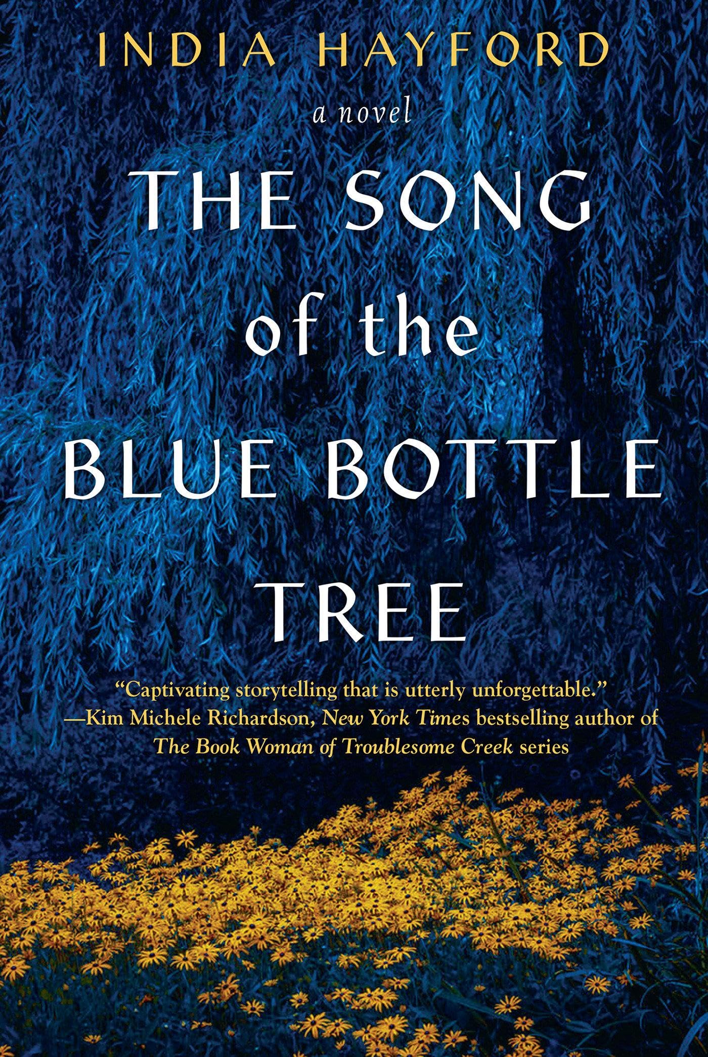 The Song of the Blue Bottle Tree by Hayford, India