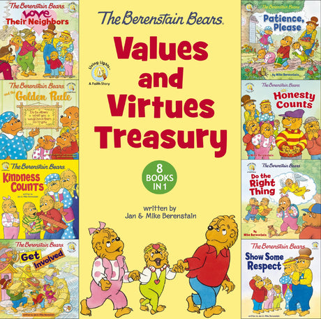 The Berenstain Bears Values and Virtues Treasury: 8 Books in 1 -- Mike Berenstain, Hardcover