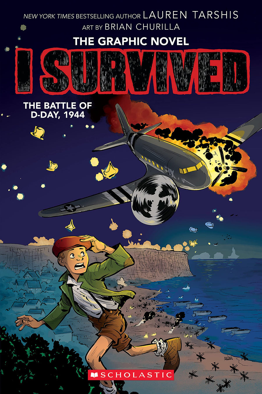 I Survived the Battle of D-Day, 1944 (I Survived Graphic Novel #9): Volume 9 -- Lauren Tarshis, Paperback